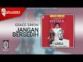 Grace Simon - Jangan Bersedih (Official Karaoke Video)