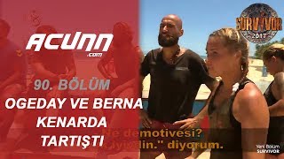 Ogeday ve Berna kenarda tartıştı: 'Her şeye bahane bulmayın!' | Bölüm 90 | Survi