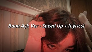 Aynur Aydın - Bana Aşk Ver - Speed Up + (Lyrics)