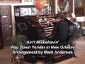 Ain't Misbehavin - Way Down Yonder in New Orleans - Mark Andersen at Wurlitzer Manor