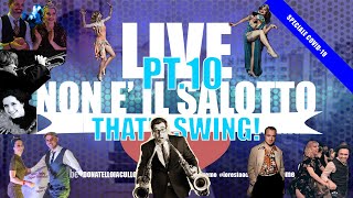 EP.10 LIVE NON È IL SALOTTO! SWING EDITION