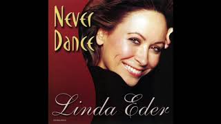 Watch Linda Eder Never Dance video