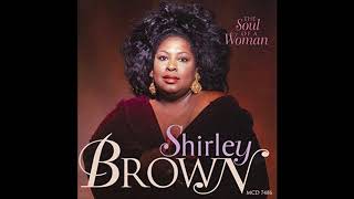 Watch Shirley Brown Dont Go Looking For My Man video