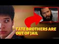 Tate Brothers are out of jail