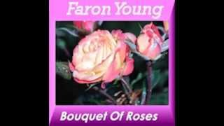 Watch Faron Young Bouquet Of Roses video