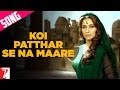 Koi Patthar Se Na Maare Song | Aaja Nachle | Madhuri Dixit | Konkana Sen | Kunal Kapoor
