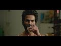 Kabir Singh – Official Trailer | Shahid Kapoor, Kiara Advani | Sandeep Reddy Vanga | 21st June 2019
