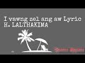 H. Lalthakima - Vawng zel ang aw lyric