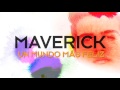 Video Un Mundo Más Feliz Maverick