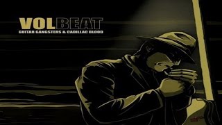 Watch Volbeat Guitar Gangsters Cadillac Blood video