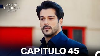 Amor Eterno Capítulo 45 Versión Larga Doblado En Español
