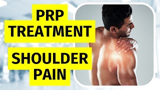 PRP Treatment For Shoulder Pain: HOW platelet rich plasma injections help rotator cuff