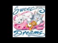 Dreams Sweet by the Cleverly Bros