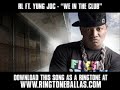 RL ft. Yung Joc - "We In The Club" [ New Music Video + Lyrics + Download ]