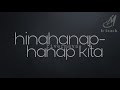 HINAHANAP-HANAP KITA [ RIVERMAYA ] KARAOKE | MINUS ONE