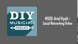 #029: Ariel Hyatt – Social Networking Online