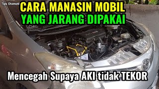 CARA MEMANASKAN MOBIL YANG JARANG DIPAKAI I MENCEGAH AKI TEKOR SAAT MOBIL JARANG