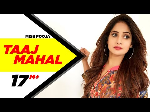 Taaj Mahal Miss Pooja Brand New Punjabi song | Punjabi Songs...