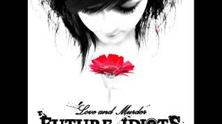 Watch Future Idiots Dead Mans Poem video