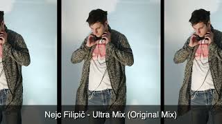 Nejc Filipič - Ultra Mix Original Mix