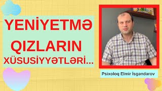 Yeniyetmə Qızın Ən Böyük Ehtiyacı Nədir? - Uşaq Psixologiyası.