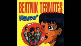 Watch Beatnik Termites Youre All Talk video