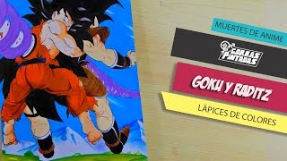 COMO DIBUJAR A RADITZ Y GOKU / MUERTES EN ANIME / DRAW RADITZ AND GOKU