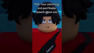Pov A Pool Floatie Spawns Above You Roblox Animation
