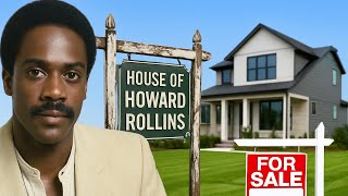 Inside Howard Rollins Abandoned House Net Worth & Tragic Death Revealed
