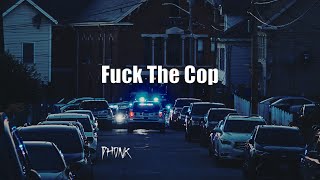 Ildar Beats - Fuck The Cop (Best Phonk Music 2021)