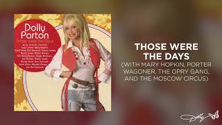 Watch Dolly Parton Those Were The Days video