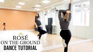 ROSÉ - 'On The Ground' - Lisa Rhee Dance Tutorial
