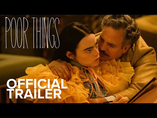 Watch POOR THINGS | Official Trailer | Searchlight Pictures on YouTube.