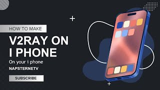 How To I Phone V2Ray On Use Napsternetv App Ios Iphone