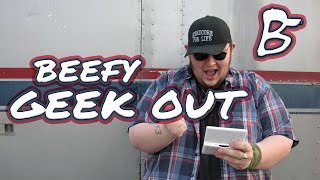 Watch Beefy Geek Out video