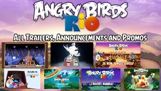 Angry Birds Rio - All Trailers, Announcements And Promos 2011 - 2015