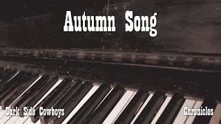 Watch Dark Side Cowboys Autumn Song video