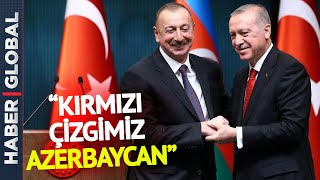 Hurbaşkanı Erdoğandan Kritik Mesaj Kırmızı Çizgimiz Azerbaycan