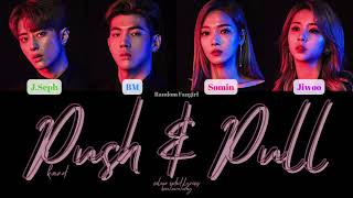 Reupload K.a.r.d 카드 - Push & Pull Colour Coded Lyrics Hanromeng