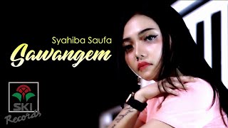Syahiba Saufa - Sawangen