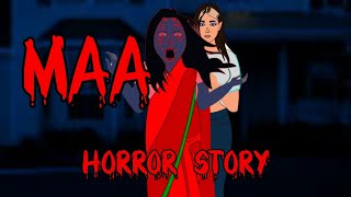 True MAA Horror Story Animated In Hindi