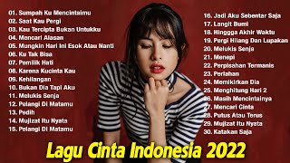 Download lagu Top Lagu Pop Indonesia Terbaru 2022 Hits Pilihan Terbaik+enak Didengar Waktu Kerja