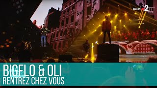 Bigflo & Oli - Rentrez Chez Vous