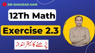Fsc Math Part 2 Chapter 2 Exercise 2.3 Differentiation 12Th Cl Math