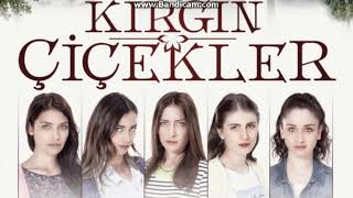 Kırgın Çiçekler Jenerik Dizi Müzigi