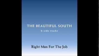 Watch Beautiful South Right Man For The Job video