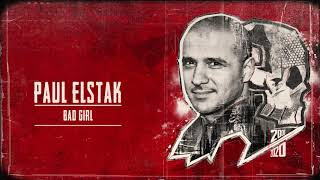 Paul Elstak - Bad Girl