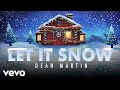 Dean Martin - Let It Snow! Let It Snow! Let It Snow! (Official Video)