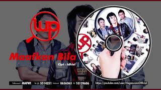 LUP - Maafkan Bila (Official Audio Video)