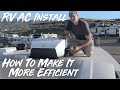 How To Install RV AC + Make It Efficient!